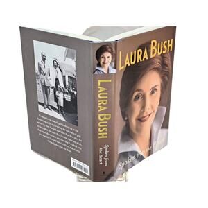 Spoken from the Heart by Laura Bush (2010 1st Edition Hardcover in Dust Jacket)